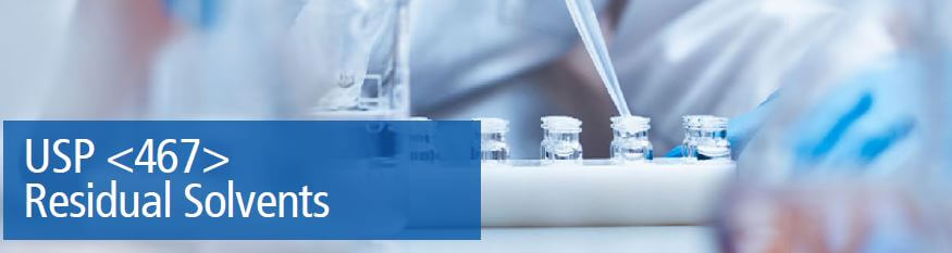 USP 467 - حلالهای باقیمانده USP 467 - حلالهای باقیمانده